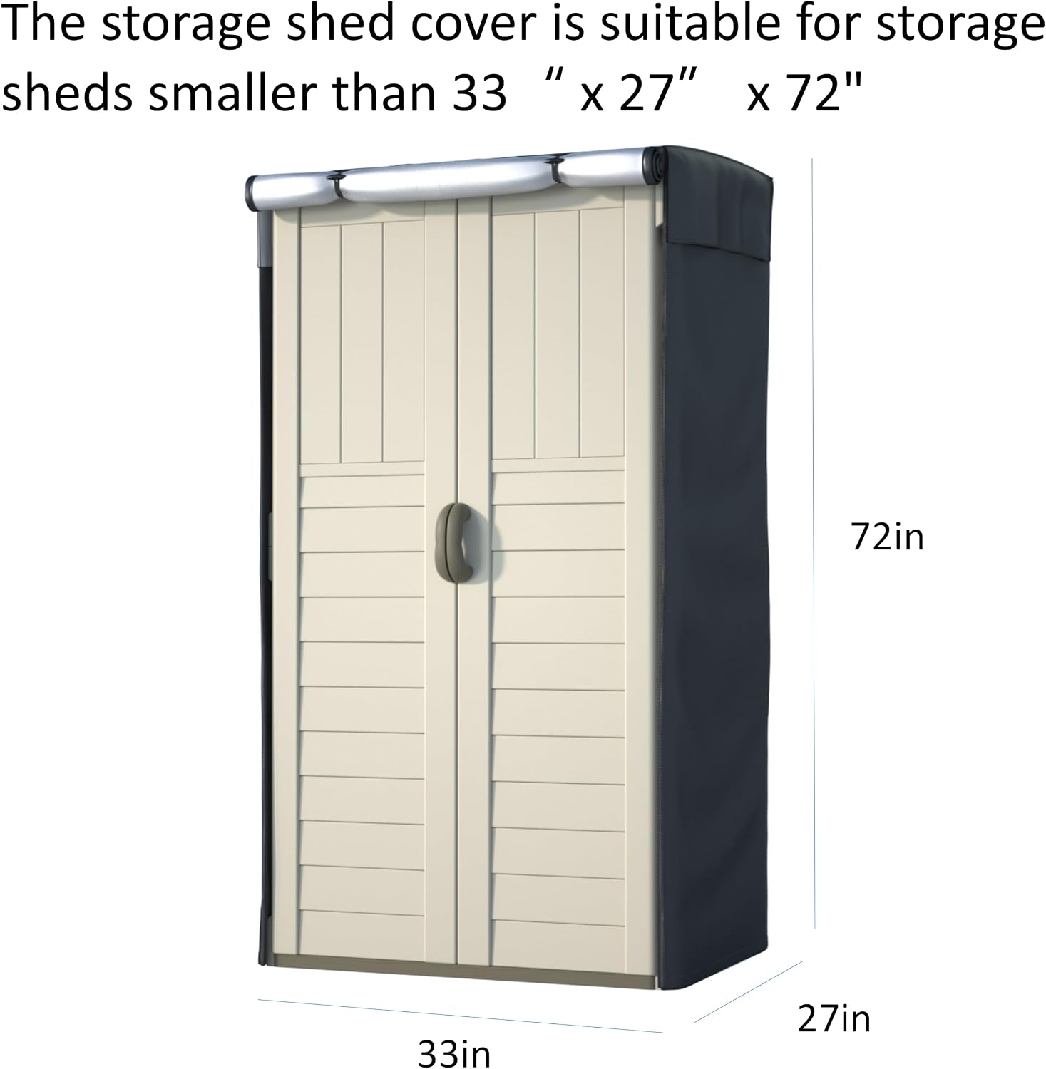 Outdoor Storage Shed Cover 33"x27"x72" (Cover Only) | Waterproof UV-Resistant Dustproof Cabinet Covers for Suncast Sheds, Black